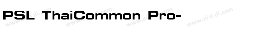 PSL ThaiCommon Pro字体转换 PSL ThaiCommon Pro字体转换